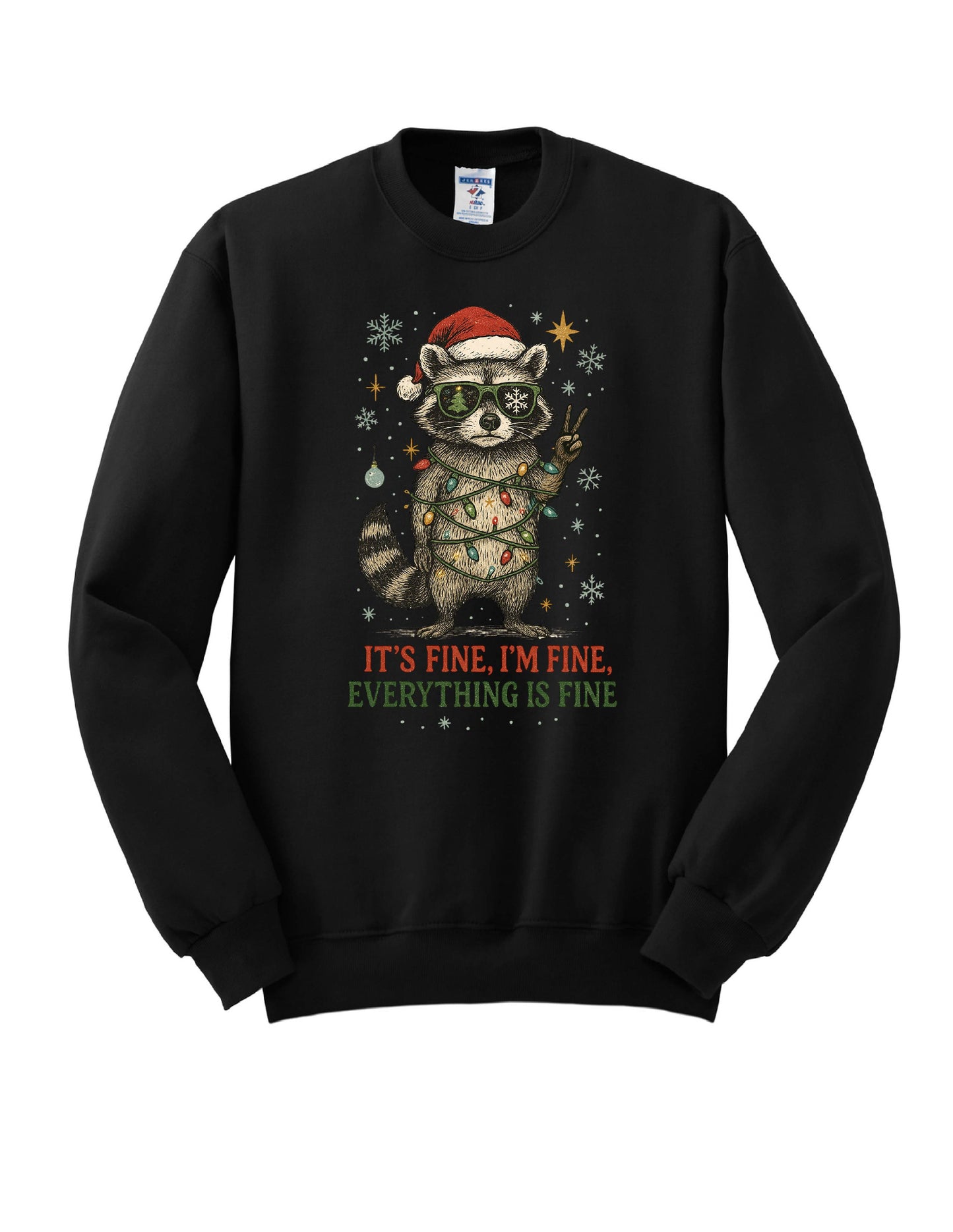 It's Fine, I'm Fine Crewneck