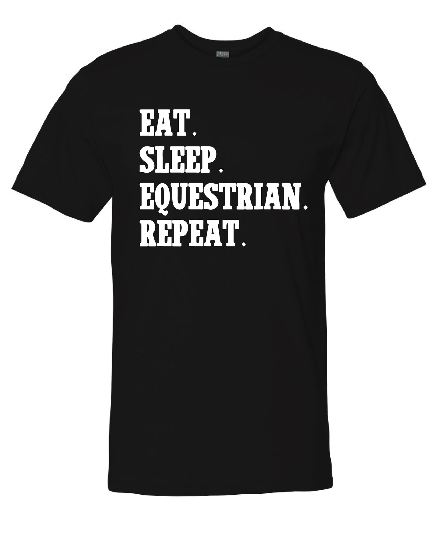Eat Sleep Equestrian T-Shirt