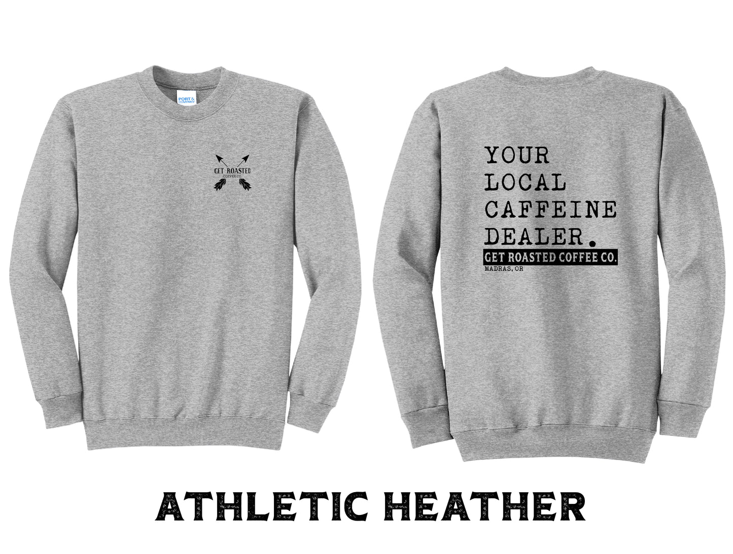 Local Caffeine Dealer Crewneck