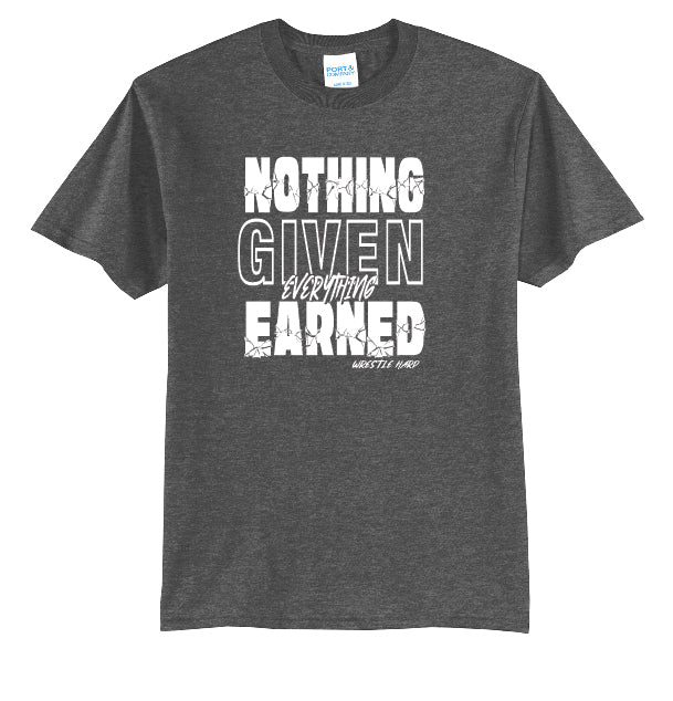 Nothing Given Youth or Adult T-Shirt