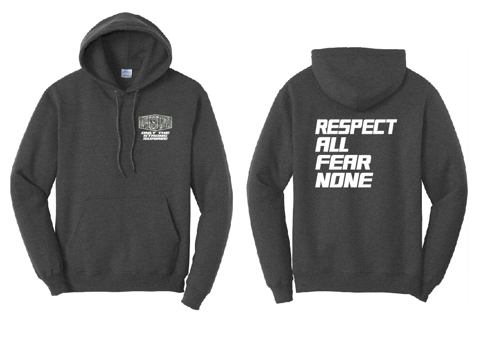 Respect All Fear None Hoodie