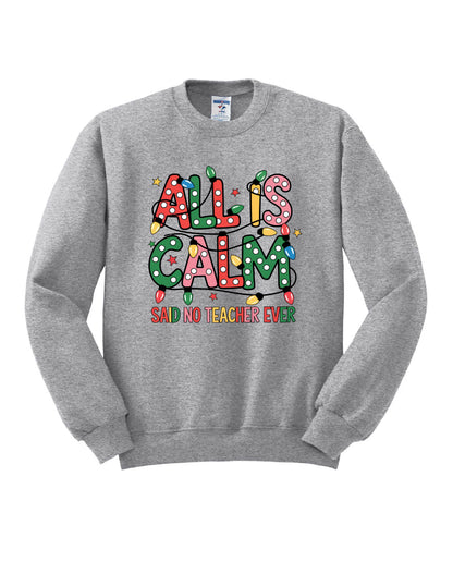 All Is Calm Crewneck