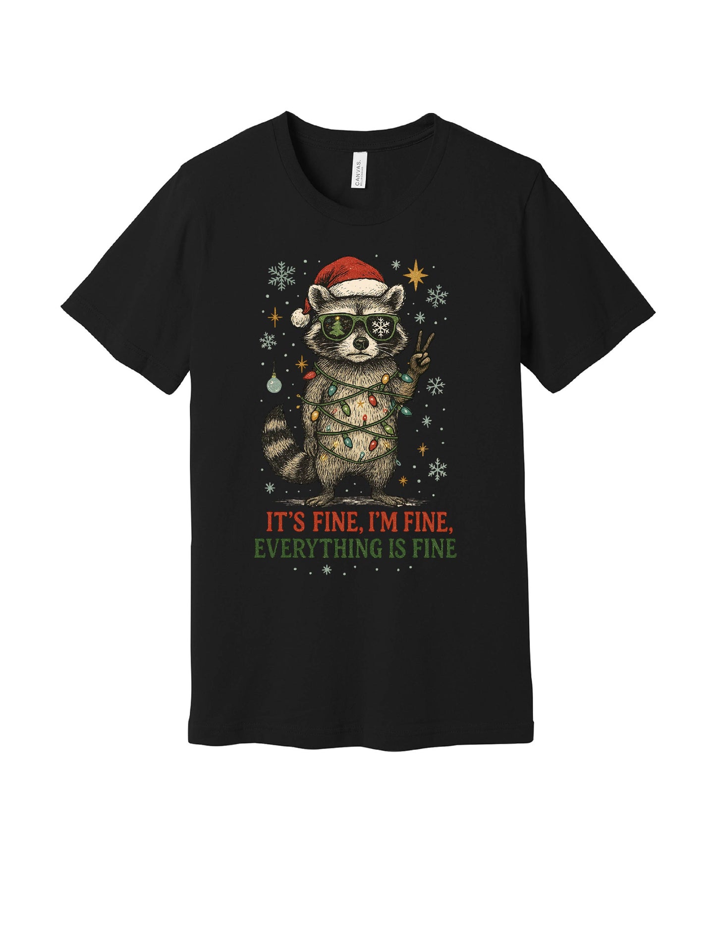 It's Fine, I'm Fine T-Shirt
