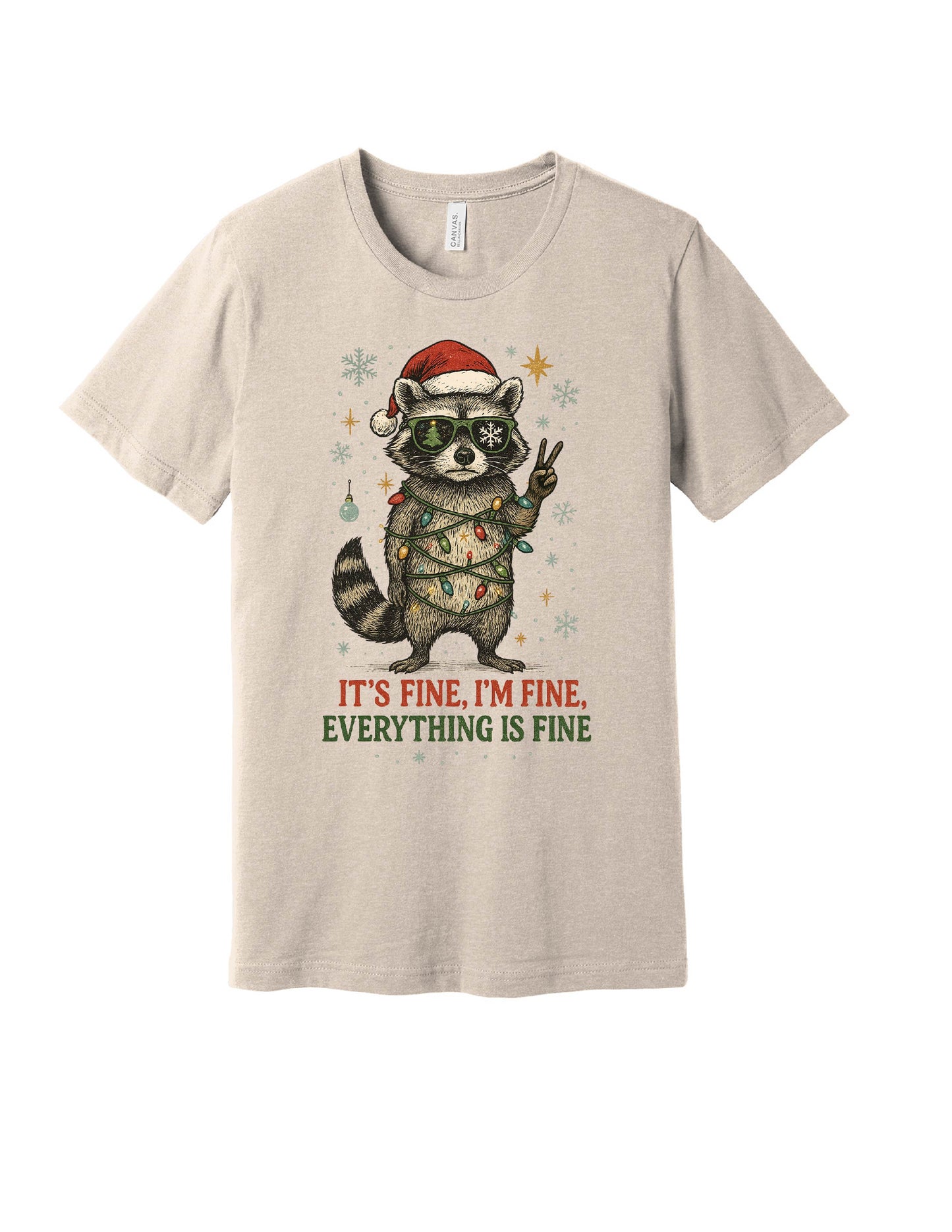 It's Fine, I'm Fine T-Shirt