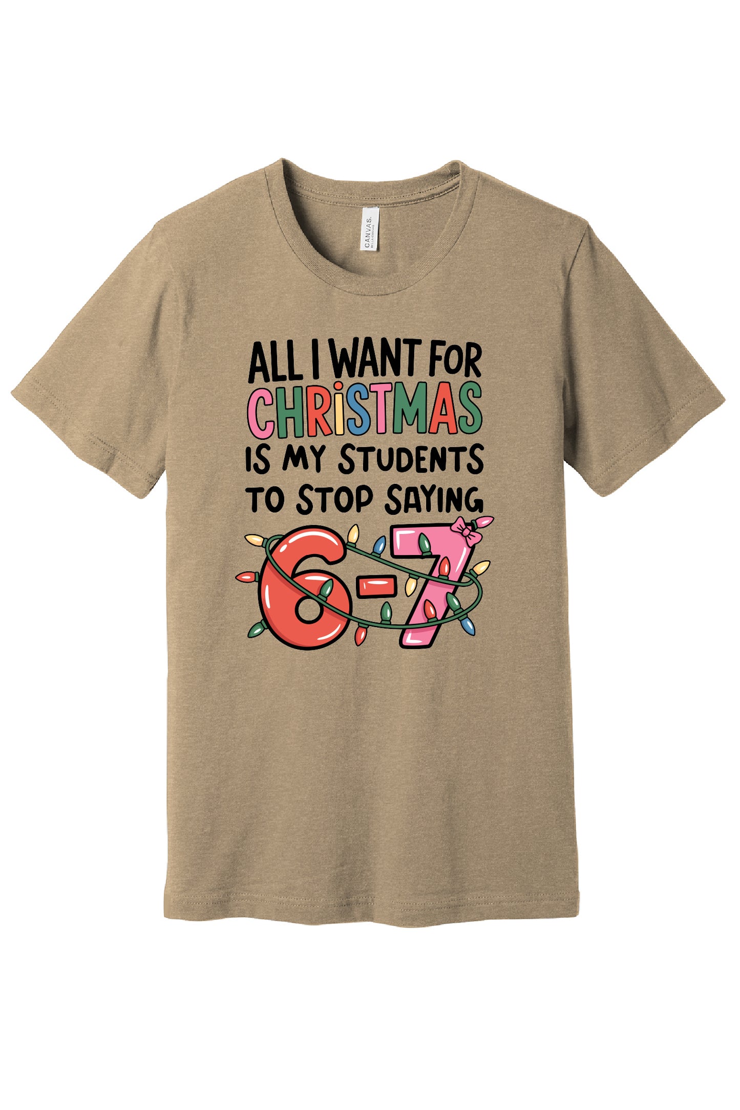 All I Want For Christmas T-Shirt