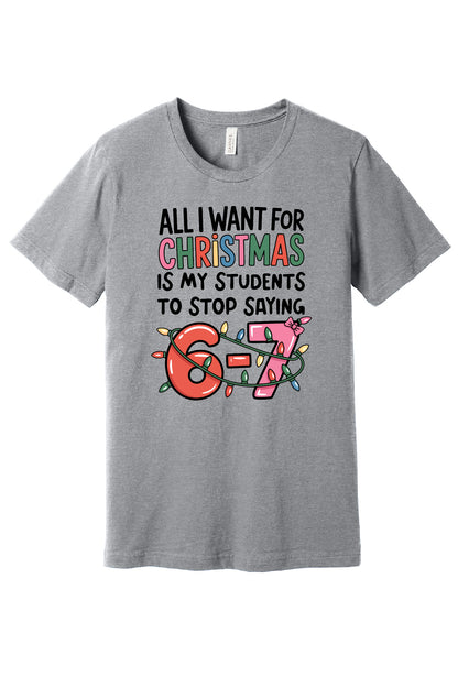 All I Want For Christmas T-Shirt