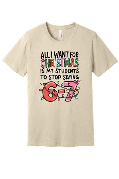 All I Want For Christmas T-Shirt