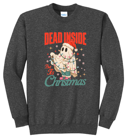 Dead Inside But Its Christmas Crewneck