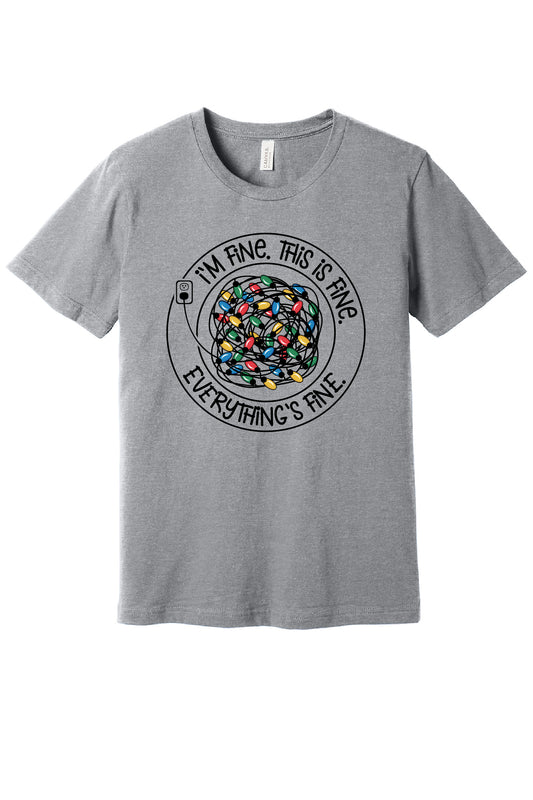 Everything Is Fine T-Shirt