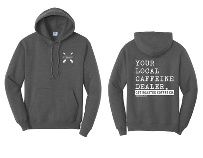 Local Caffeine Dealer Hoodie