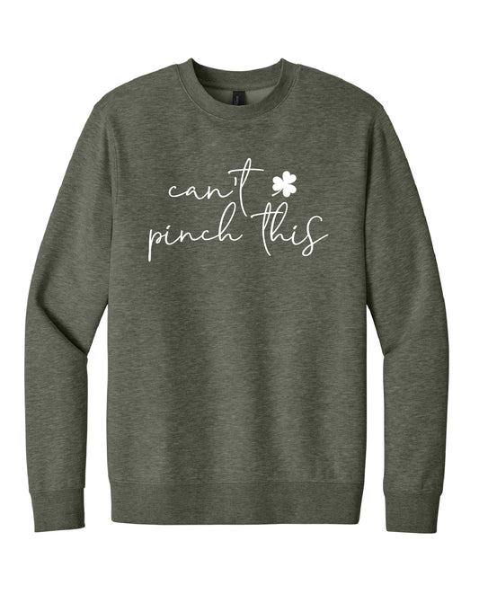 Can't Pinch This Crewneck