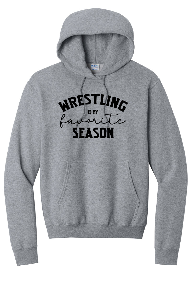 Wrestling is my Favorite Season Youth or Adult Hoodie