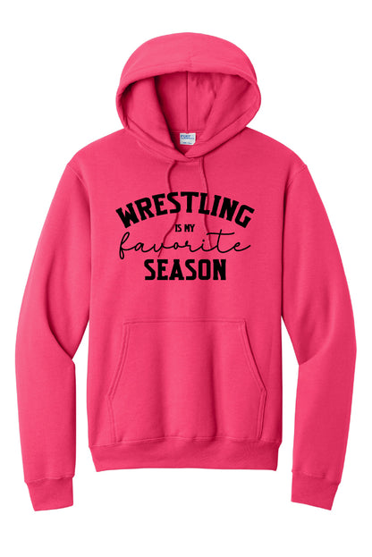 Wrestling is my Favorite Season Youth or Adult Hoodie